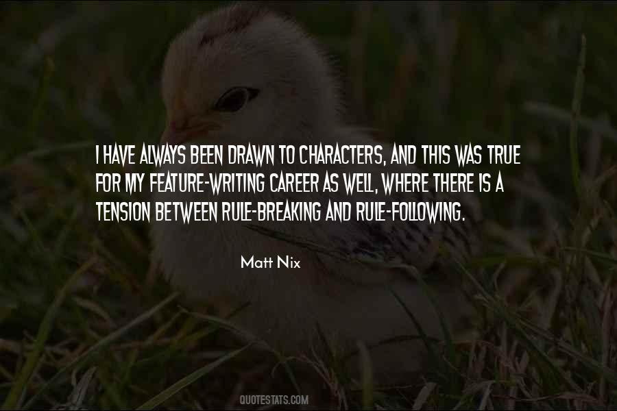 Quotes About Rule Breaking #435899