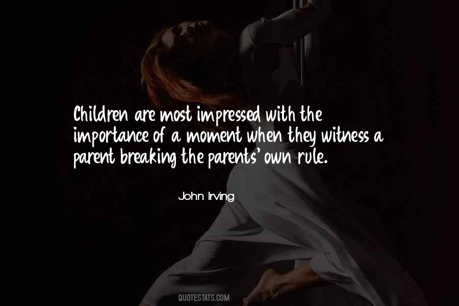 Quotes About Rule Breaking #719087