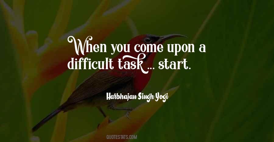 Quotes About Difficult Tasks #647588