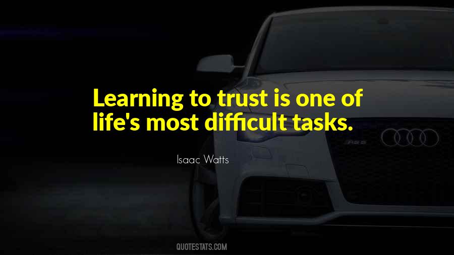 Quotes About Difficult Tasks #783149