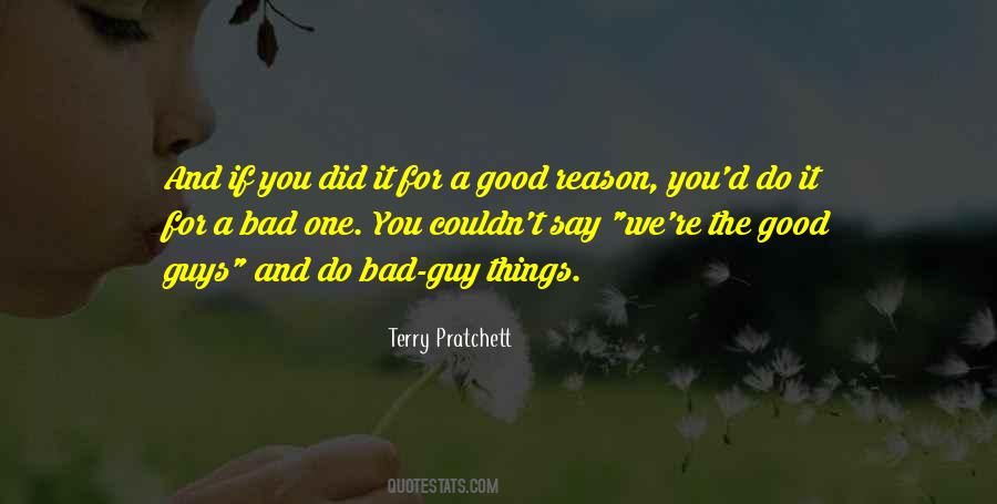 Quotes About Good Guys And Bad Guys #1140463