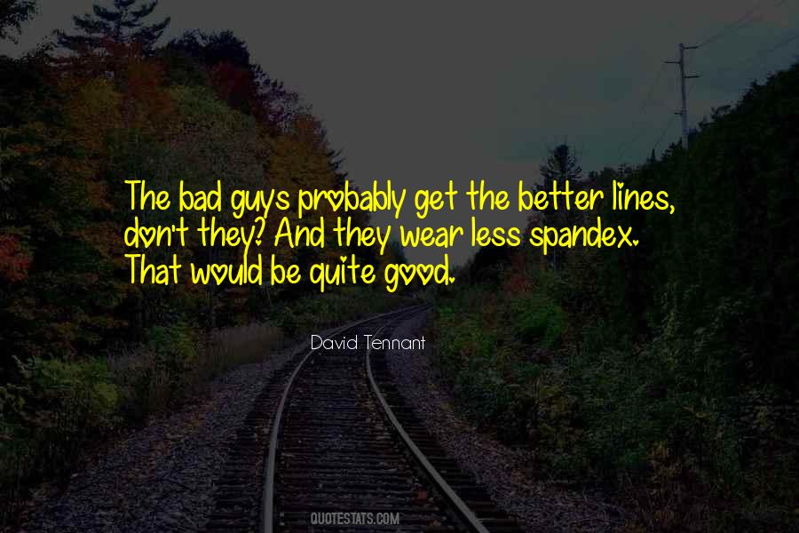 Quotes About Good Guys And Bad Guys #1763601