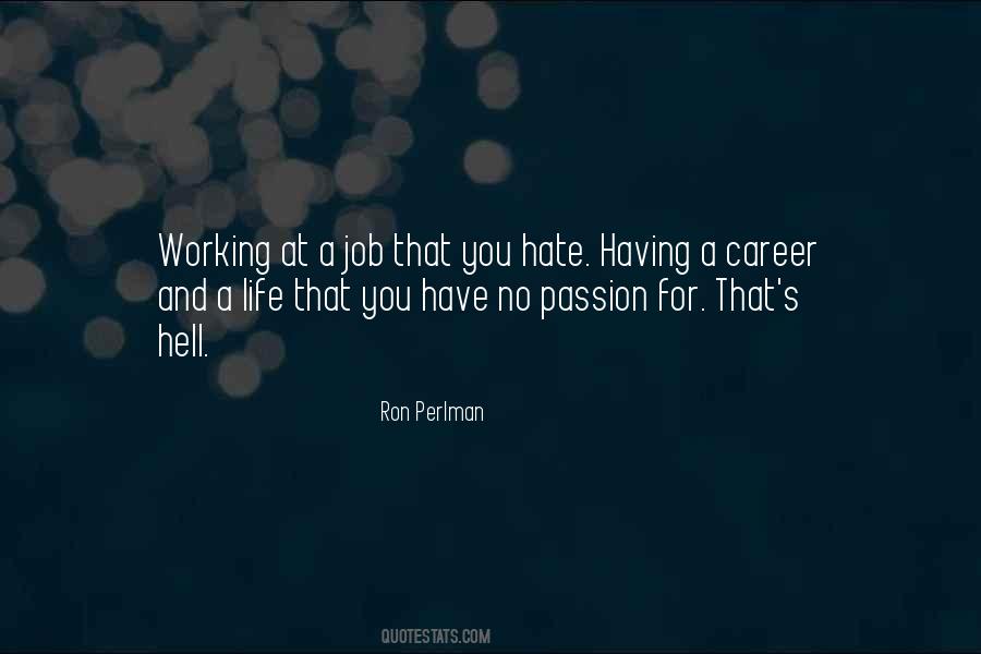 Quotes About Career Passion #1804570