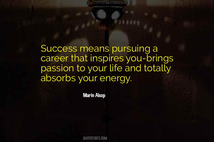 Quotes About Career Passion #606223