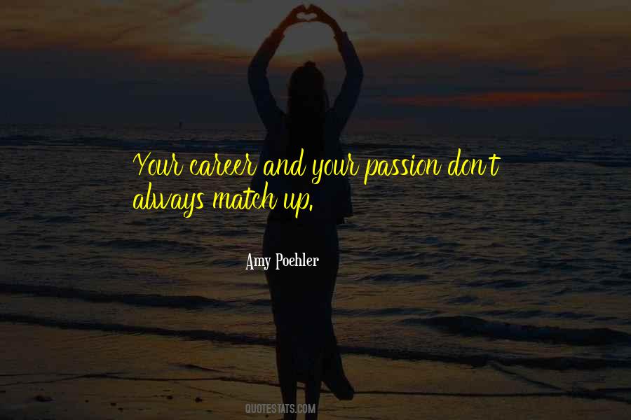 Quotes About Career Passion #624013