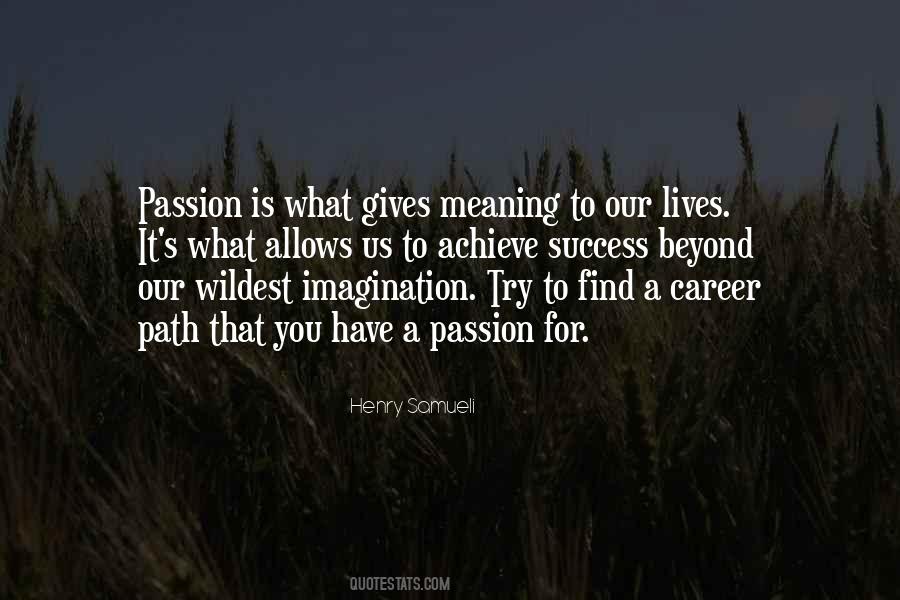 Quotes About Career Passion #879868