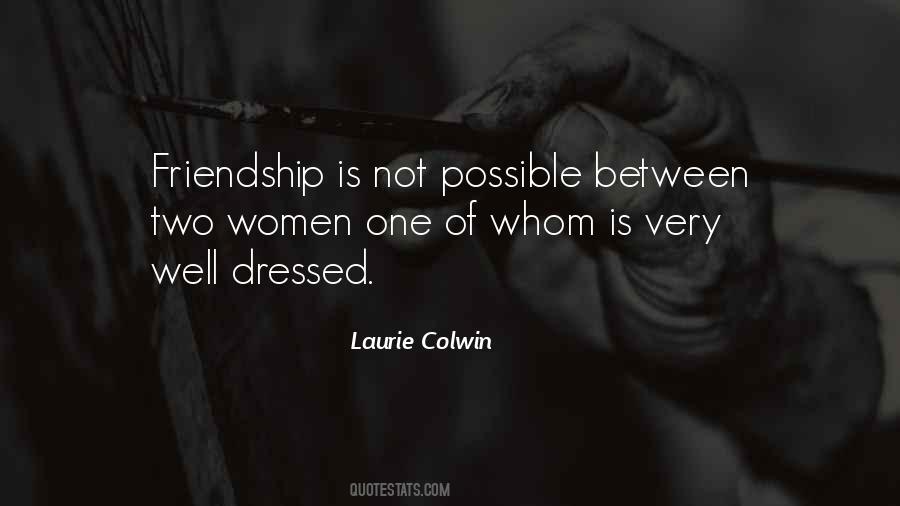 Quotes About Sisterhood And Friendship #1743983