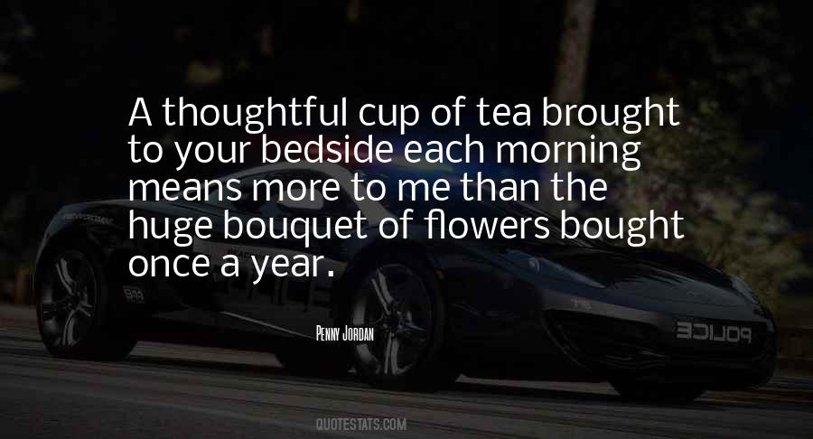 Quotes About Bouquet Of Flowers #970803