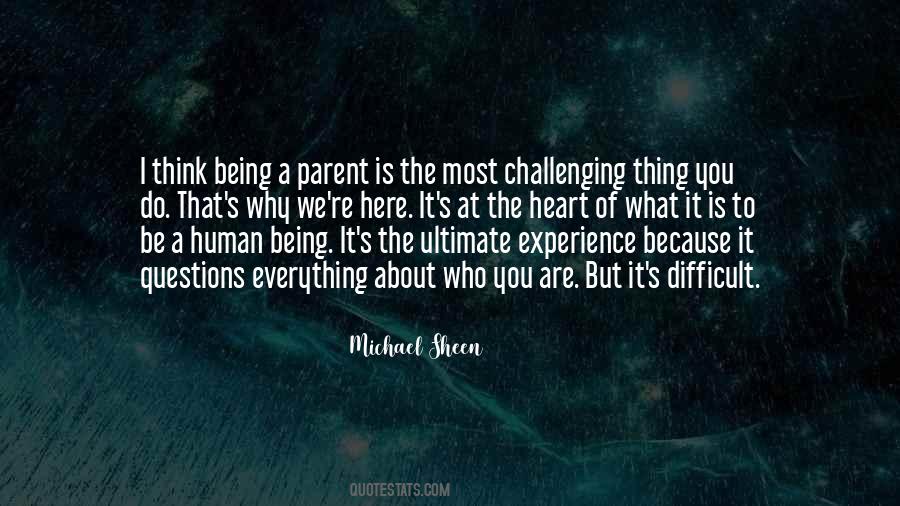 Quotes About Being A Parent #1186339