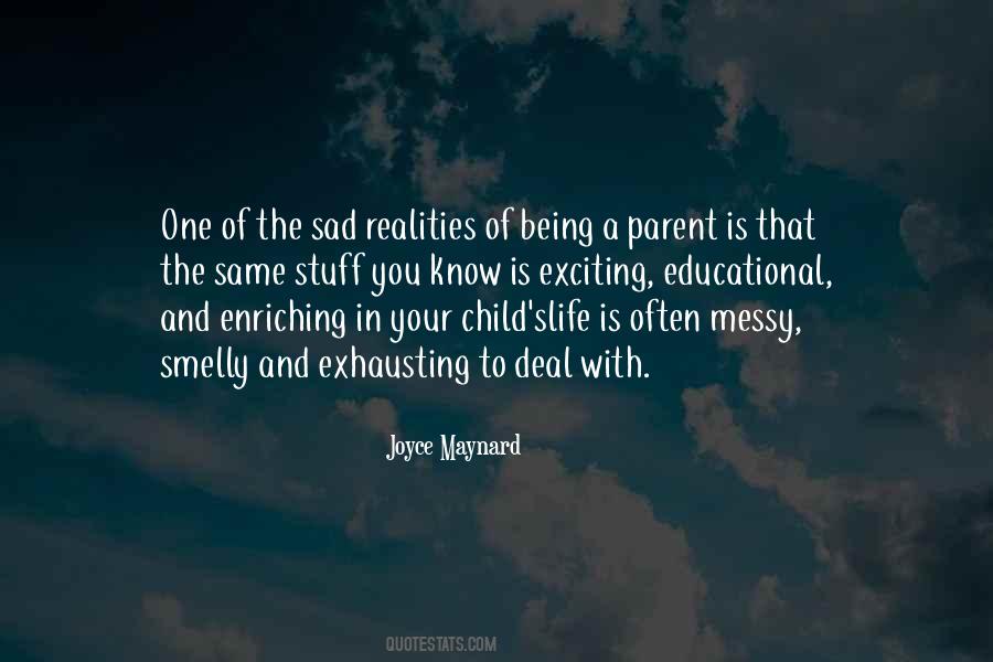 Quotes About Being A Parent #1286337