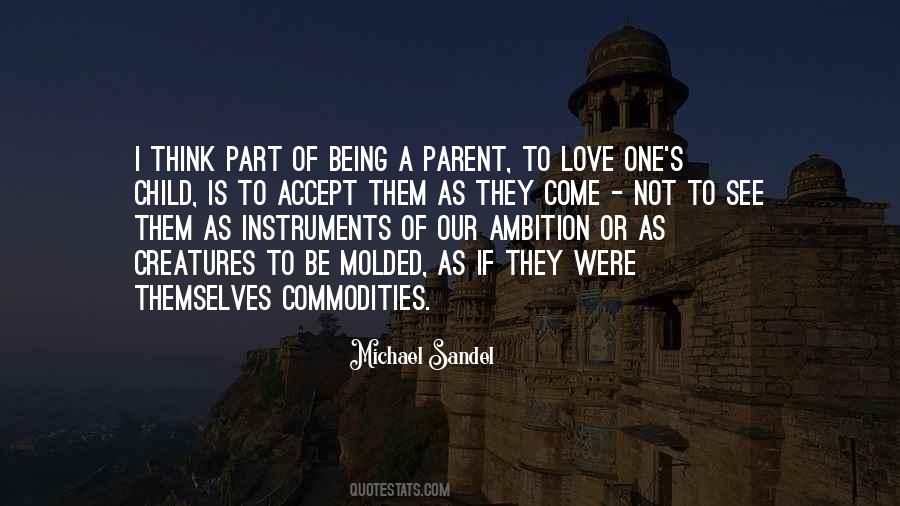 Quotes About Being A Parent #1344955