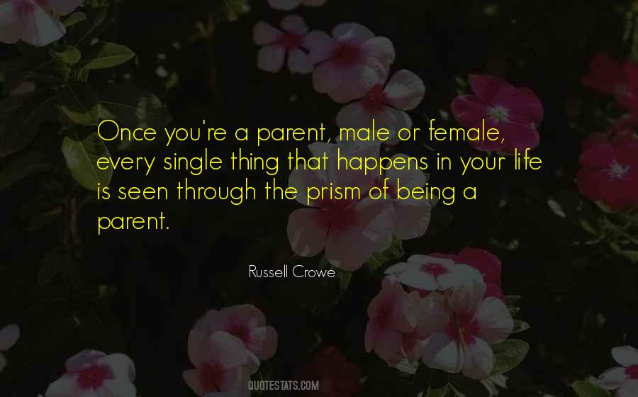 Quotes About Being A Parent #1393130