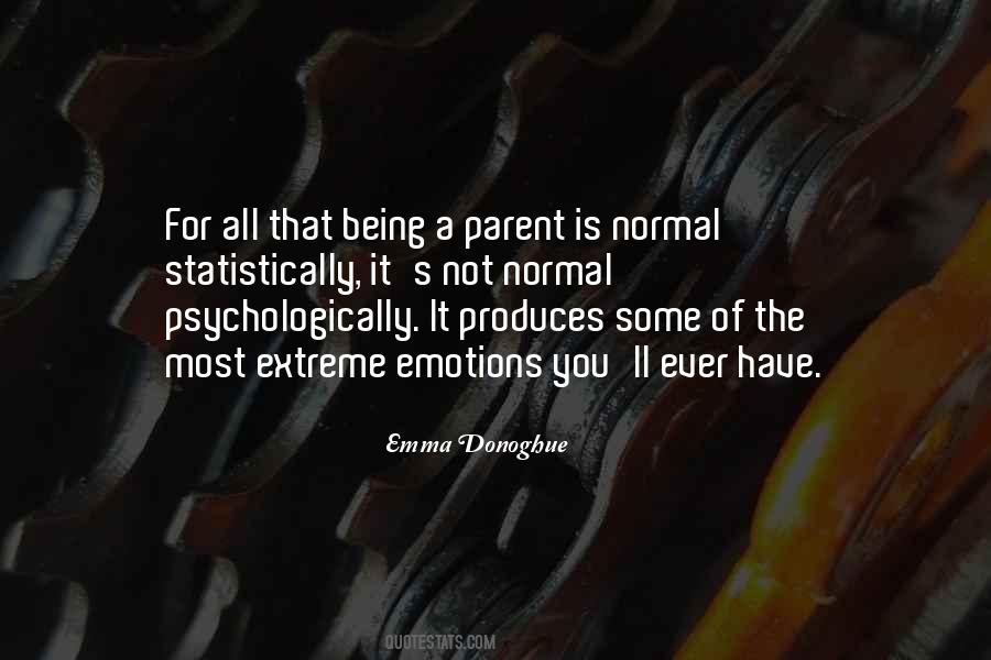 Quotes About Being A Parent #1486695