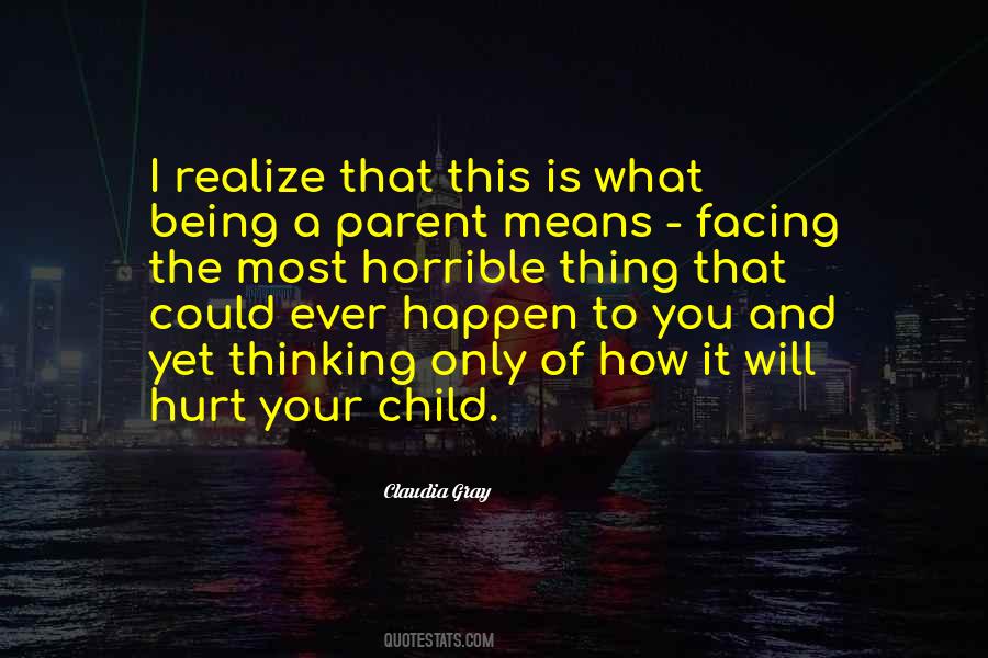 Quotes About Being A Parent #1625702
