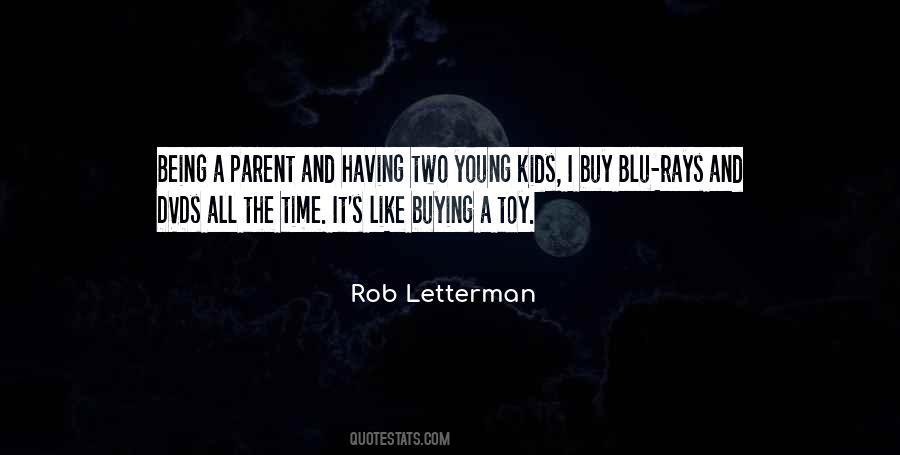 Quotes About Being A Parent #1729979