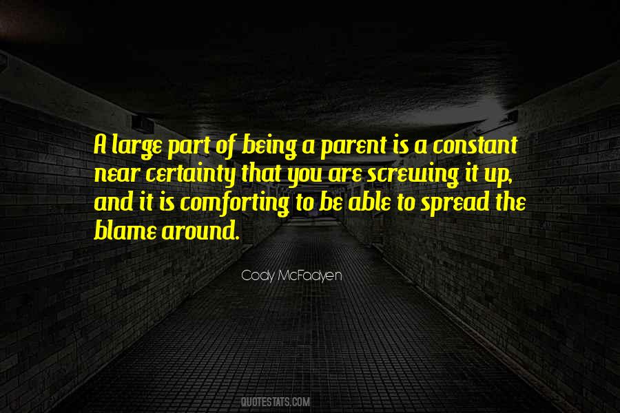 Quotes About Being A Parent #430304