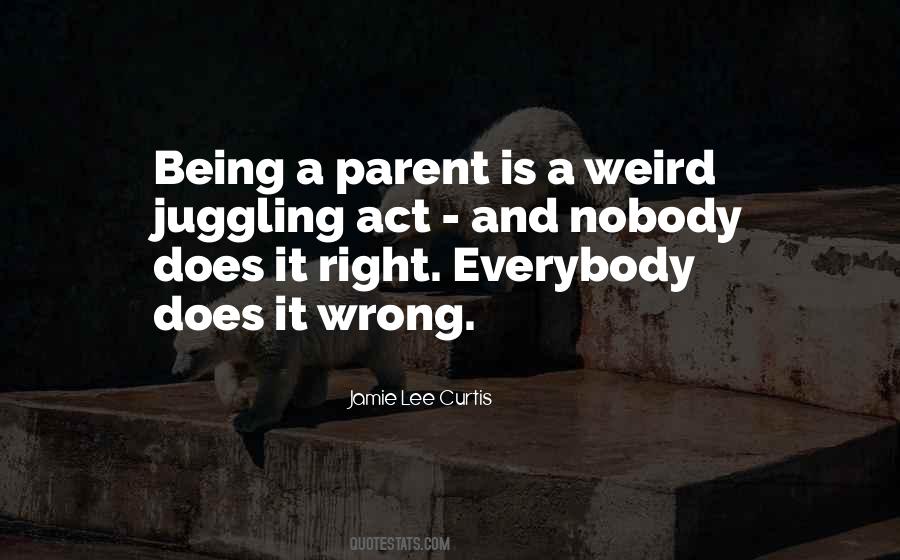 Quotes About Being A Parent #869141