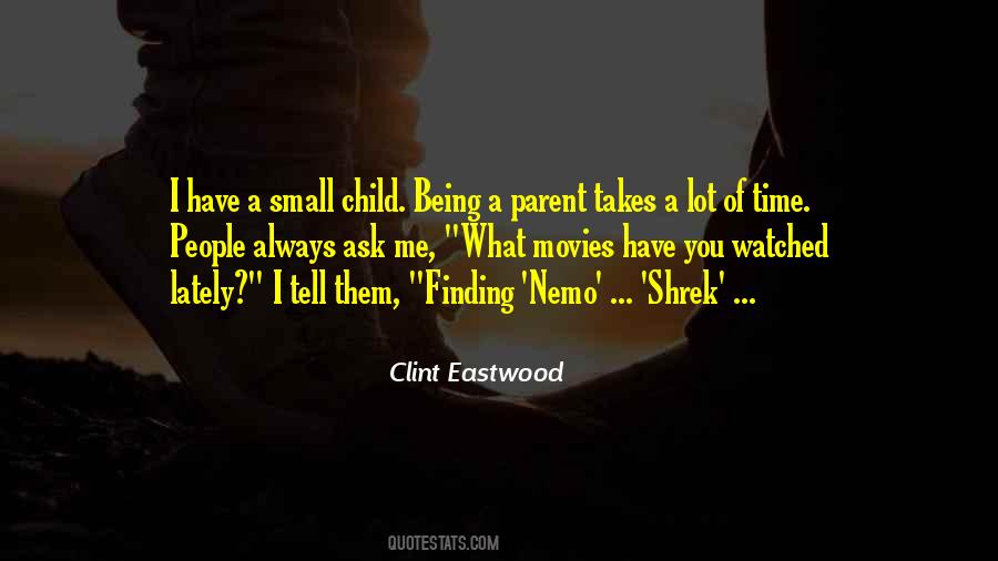 Quotes About Being A Parent #893370