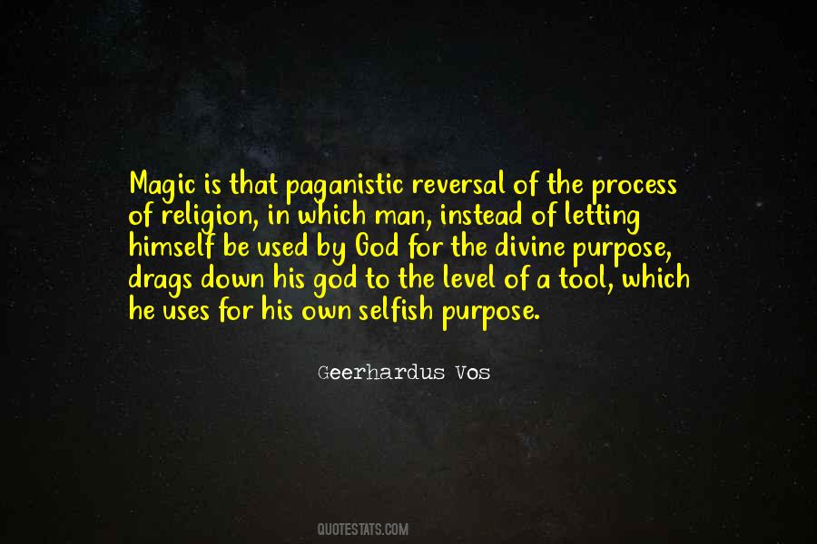 Quotes About The Purpose Of Religion #1309336