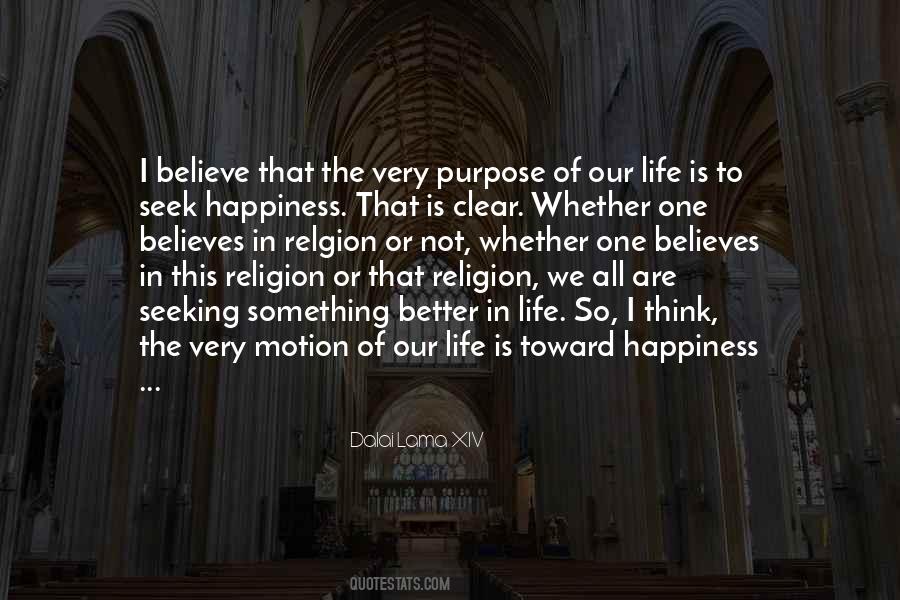 Quotes About The Purpose Of Religion #1313127