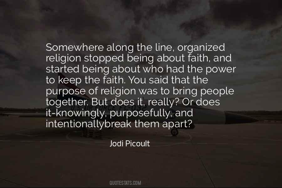 Quotes About The Purpose Of Religion #1436469