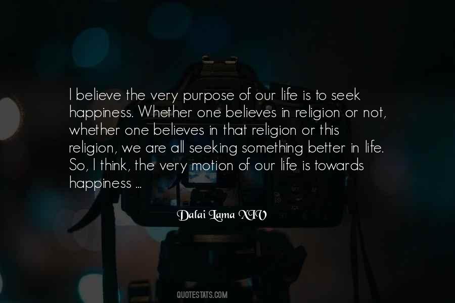 Quotes About The Purpose Of Religion #509277