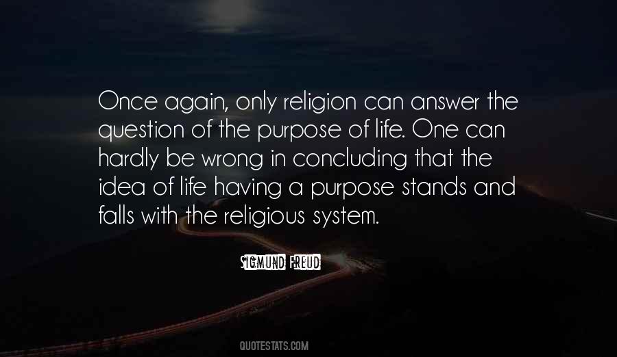 Quotes About The Purpose Of Religion #964209