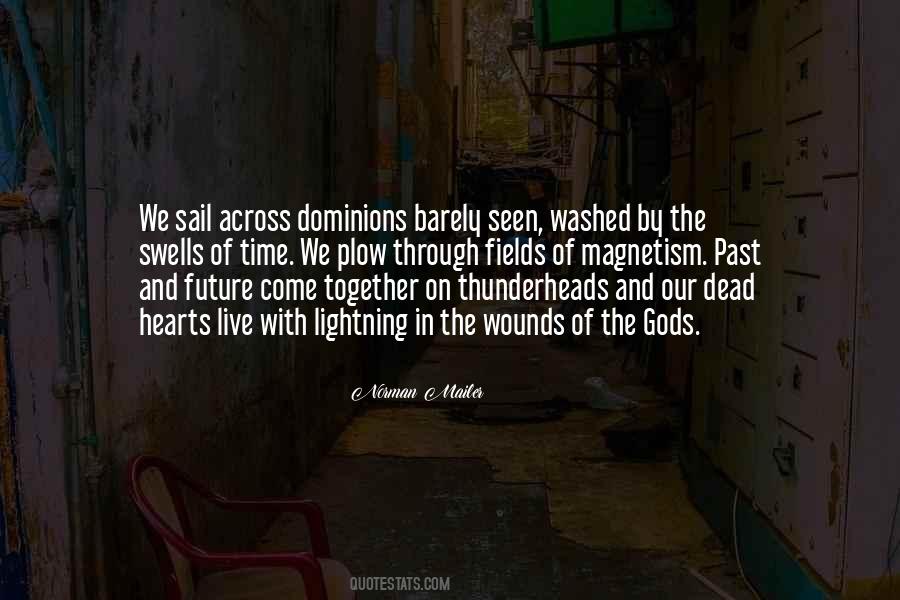 Thunderheads Quotes #1863515 Thunderheads Quotes #1863515