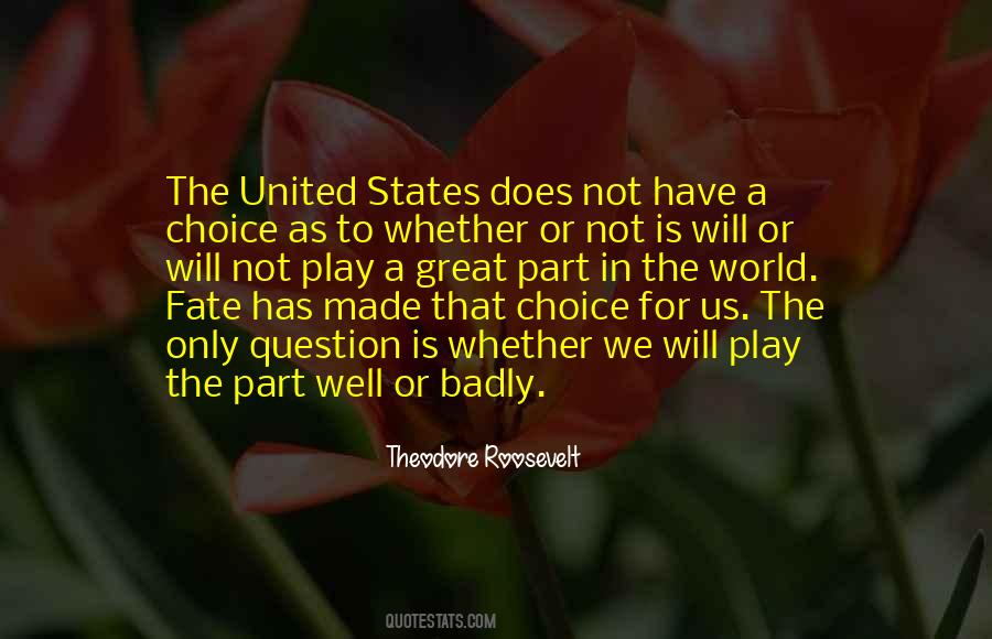 Quotes About Choices And Fate #1572808