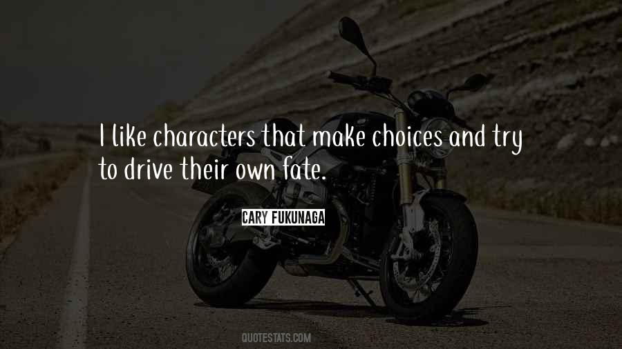 Quotes About Choices And Fate #1640907