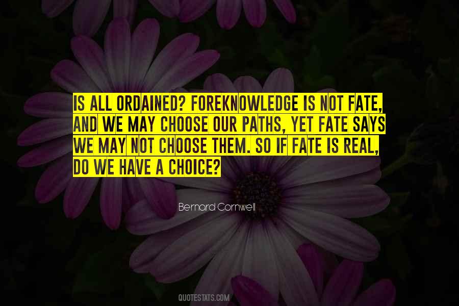 Quotes About Choices And Fate #289746
