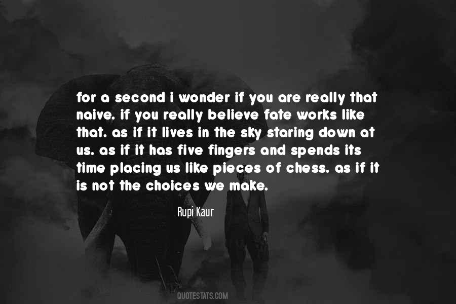 Quotes About Choices And Fate #998485