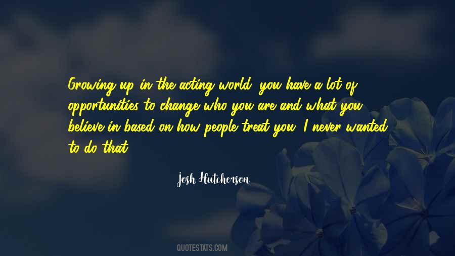 Quotes About What You Believe In #1121211