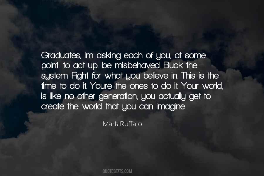 Quotes About What You Believe In #1745232