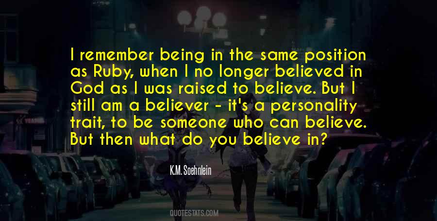 Quotes About What You Believe In #47281