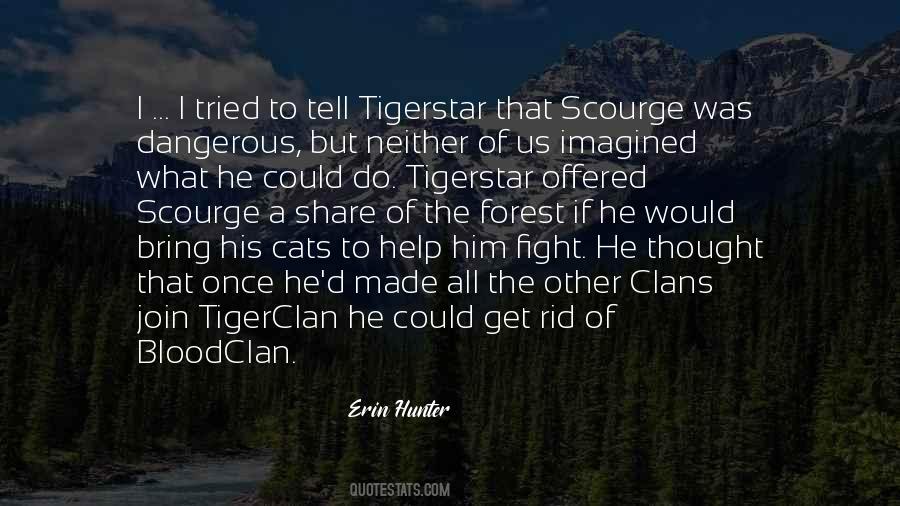 Tigerclan Quotes #910879