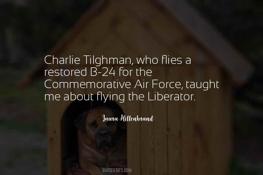 Tilghman Quotes #1234087