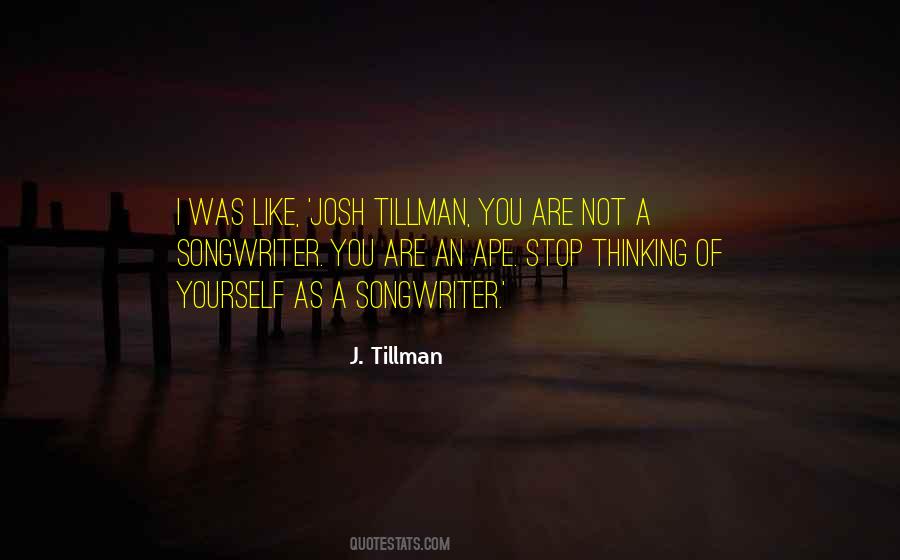 Tillman's Quotes #471458