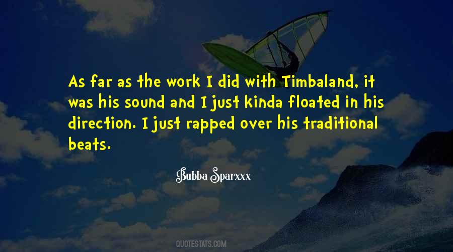 Timbaland's Quotes #1031393