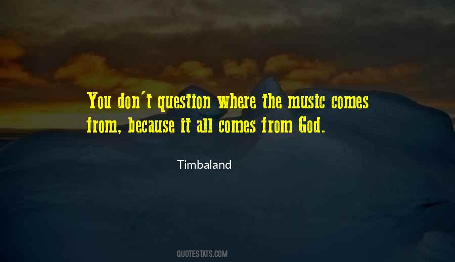 Timbaland's Quotes #588779
