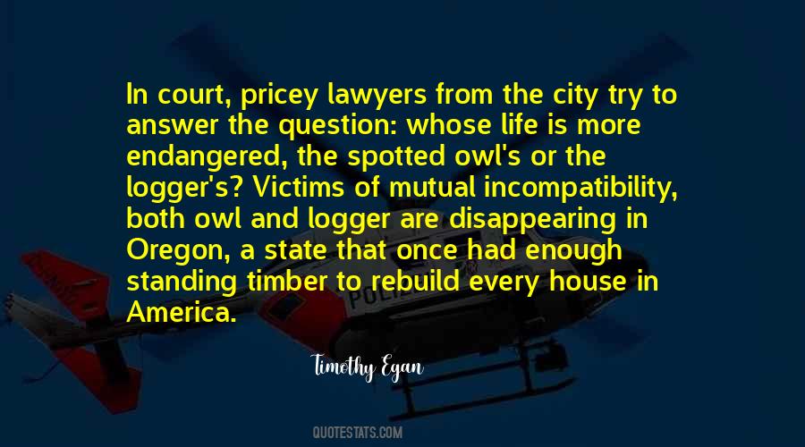 Timber'd Quotes #1707960 Timber'd Quotes #1707960