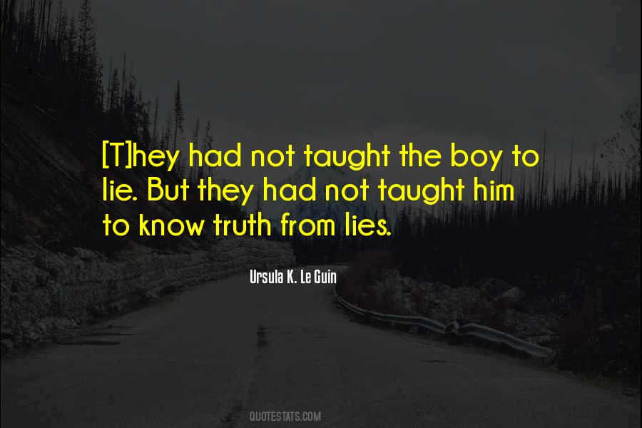 Quotes About Him Lying #185536