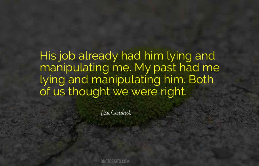 Quotes About Him Lying #599236
