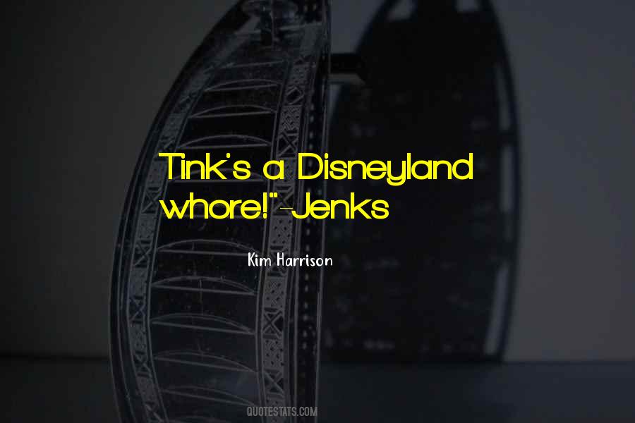 Tink's Quotes #1691140