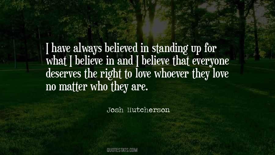 Quotes About Standing By Someone No Matter What #441640