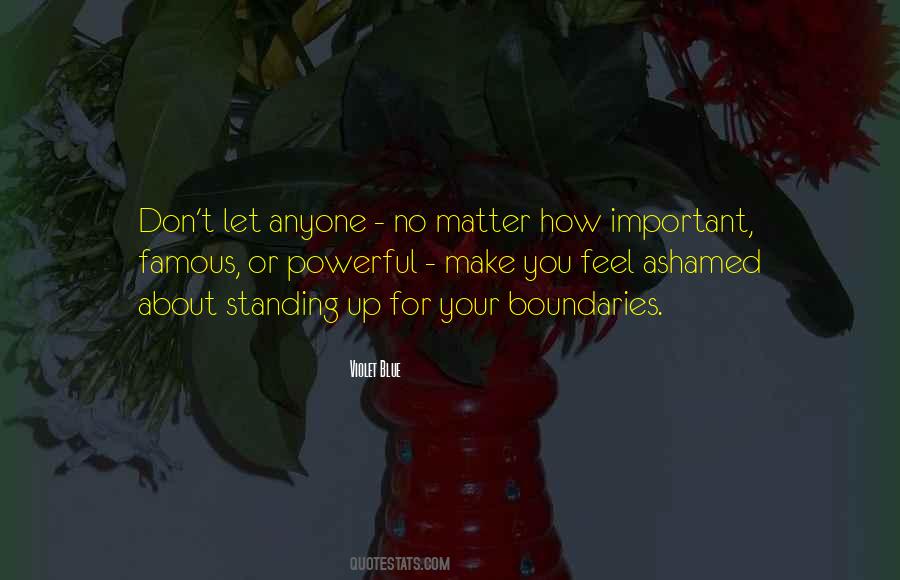 Quotes About Standing By Someone No Matter What #672875
