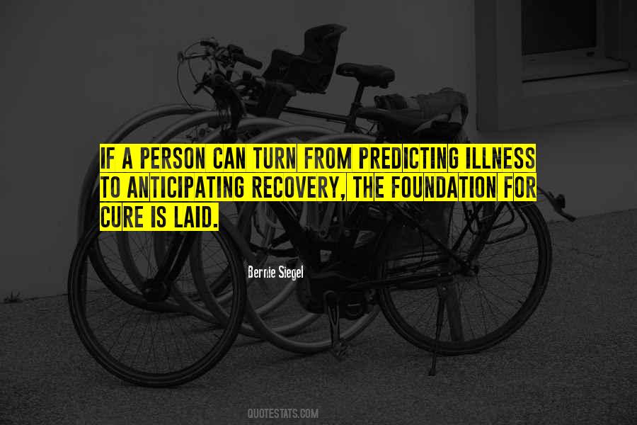 Quotes About Illness Recovery #1275689