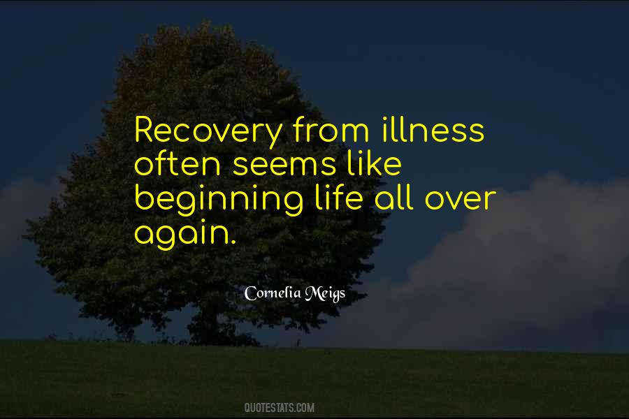 Quotes About Illness Recovery #444671