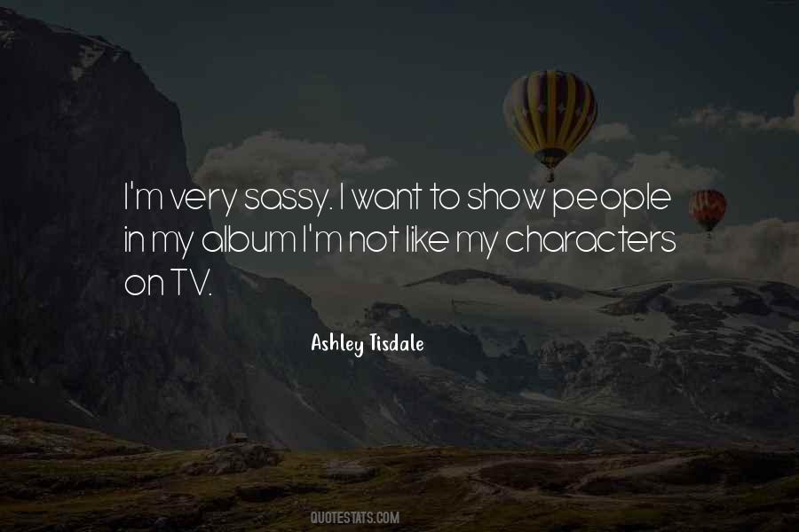 Tisdale Quotes #5354