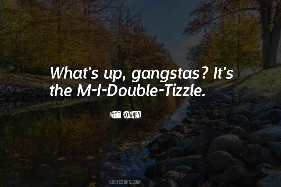 Tizzle Quotes #236005